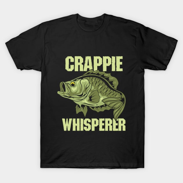 Crappie Whisperer T-Shirt by maxdax